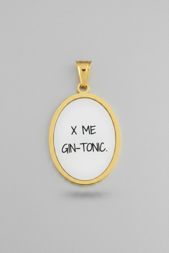 Ciondolo X Me Gin Tonic