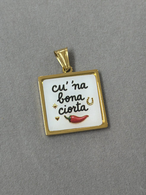 Ciondolo “Cu’na’ bona ciorta “