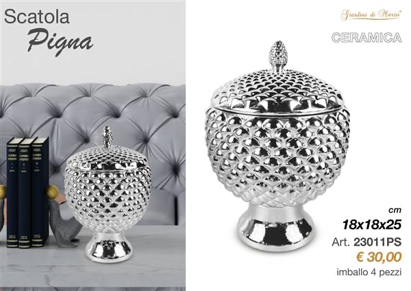 Scatola pigna Silver Grigia 23011